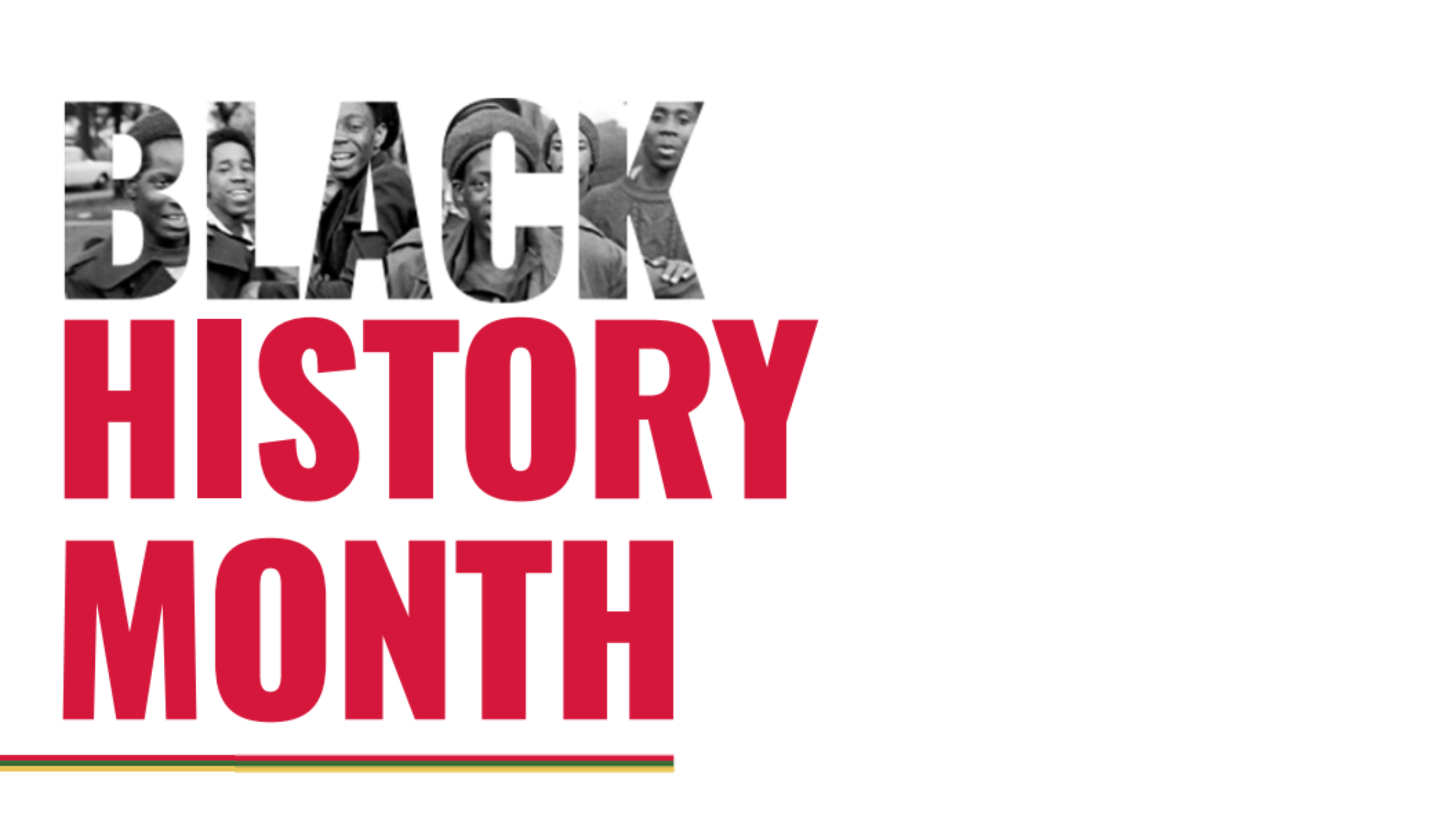 Black History Month; A Heritage to Celebrate; a Future to Build